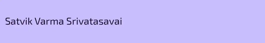 Satvik Varma Srivatasavai